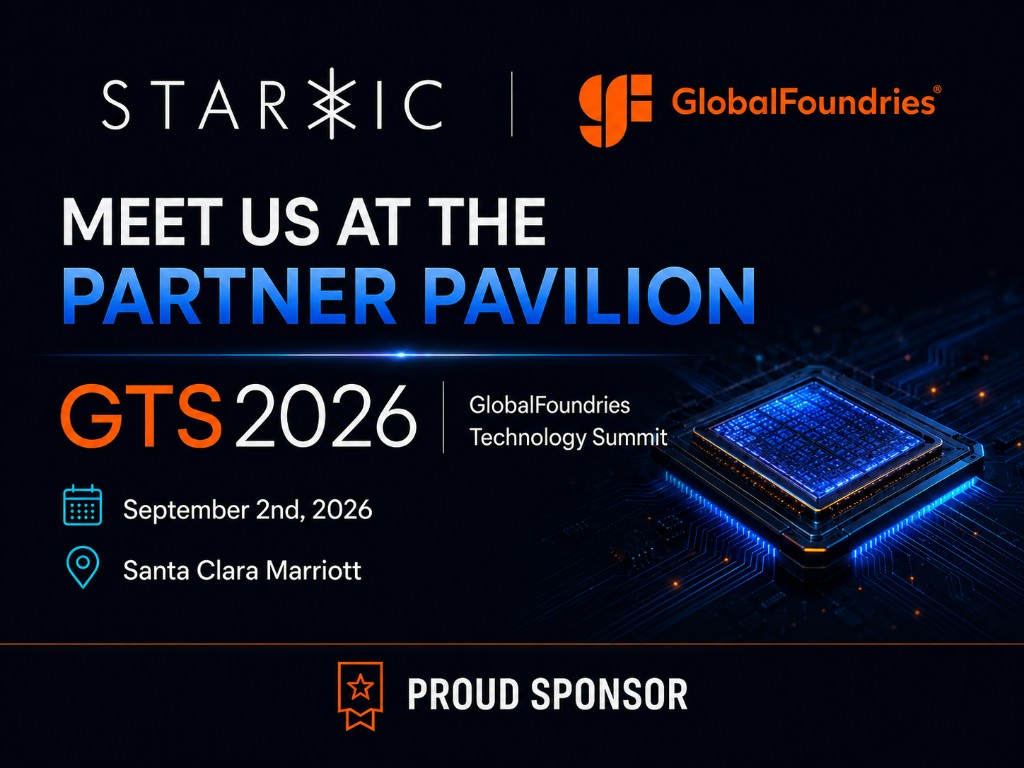 StarIC at GlobalFoundries Technology Summit (GTS) 2026